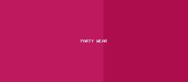 Party Wear